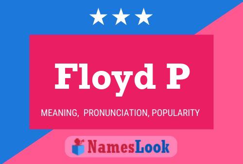 Pôster do nome Floyd P