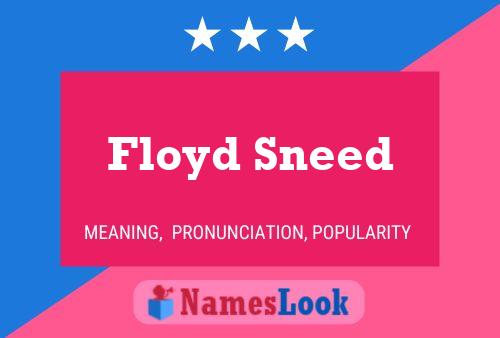 Pôster do nome Floyd Sneed