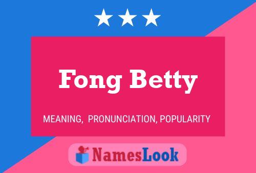 Pôster do nome Fong Betty