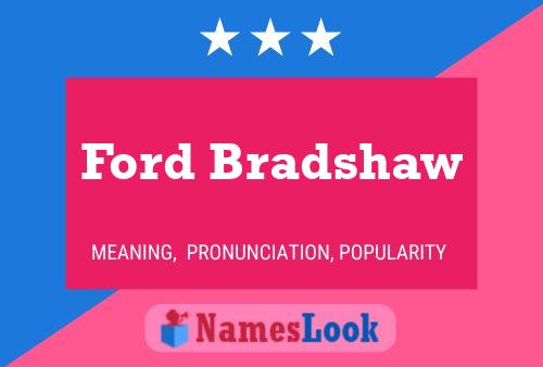 Pôster do nome Ford Bradshaw