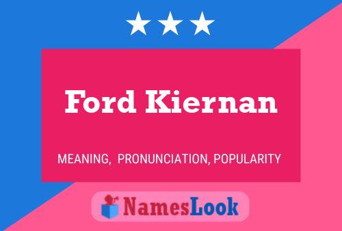 Pôster do nome Ford Kiernan