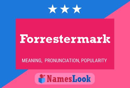 Pôster do nome Forrestermark