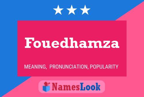 Pôster do nome Fouedhamza