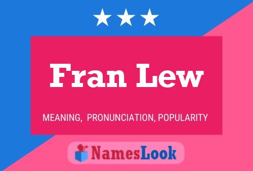 Pôster do nome Fran Lew