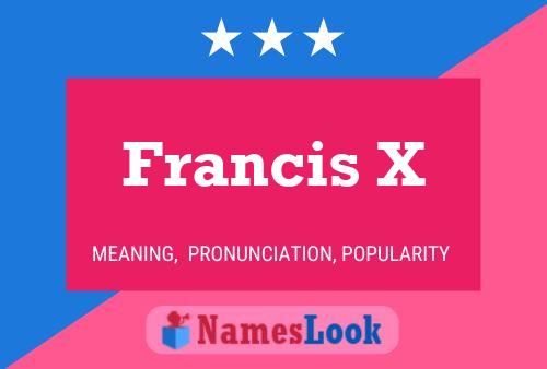 Pôster do nome Francis X