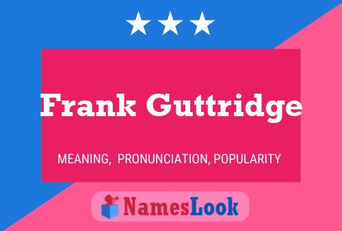 Pôster do nome Frank Guttridge