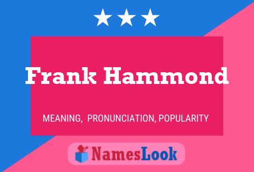 Pôster do nome Frank Hammond