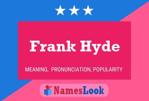 Pôster do nome Frank Hyde