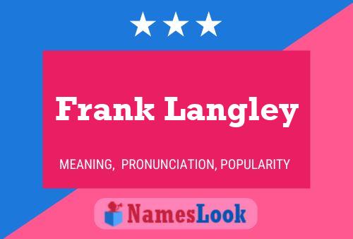 Pôster do nome Frank Langley