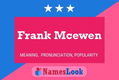 Pôster do nome Frank Mcewen