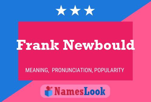 Pôster do nome Frank Newbould