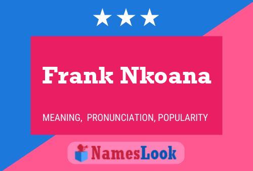 Pôster do nome Frank Nkoana