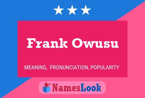 Pôster do nome Frank Owusu