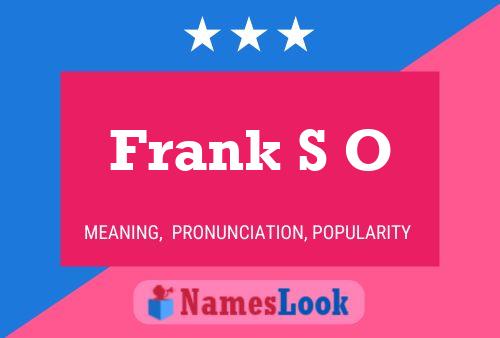 Pôster do nome Frank S O