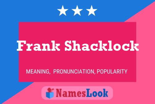 Pôster do nome Frank Shacklock