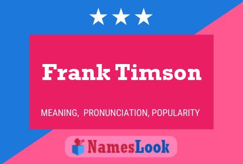 Pôster do nome Frank Timson