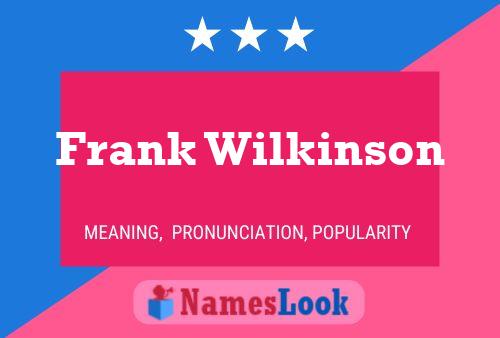 Pôster do nome Frank Wilkinson