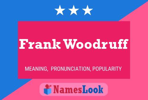 Pôster do nome Frank Woodruff