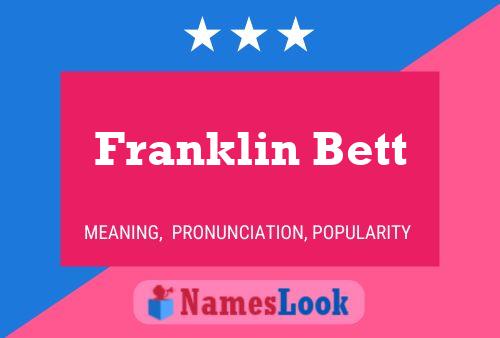 Pôster do nome Franklin Bett