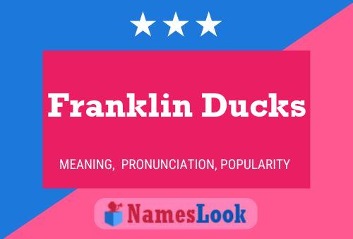 Pôster do nome Franklin Ducks