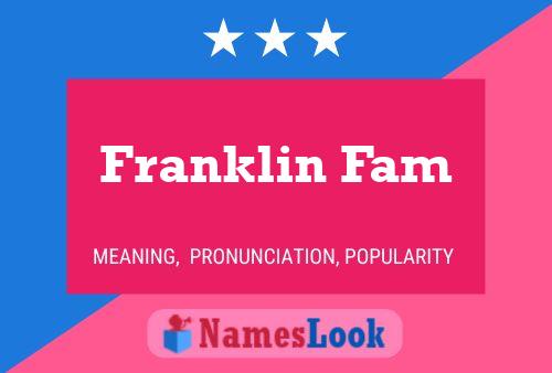 Pôster do nome Franklin Fam