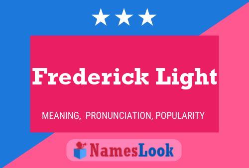 Pôster do nome Frederick Light