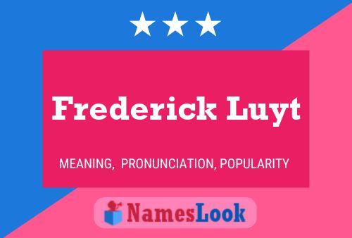 Pôster do nome Frederick Luyt