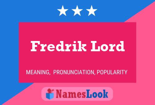 Pôster do nome Fredrik Lord