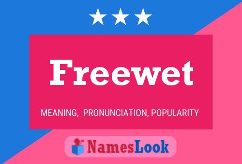 Pôster do nome Freewet