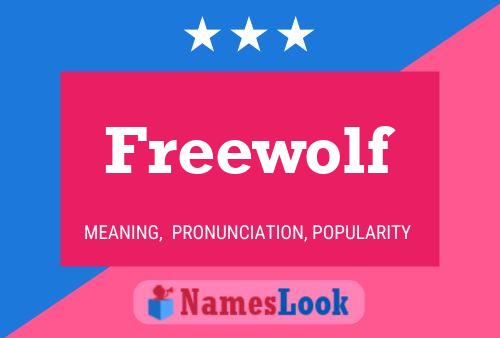 Pôster do nome Freewolf