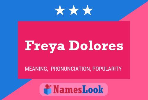 Pôster do nome Freya Dolores