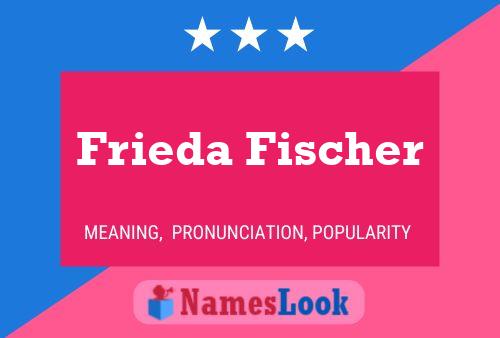 Pôster do nome Frieda Fischer