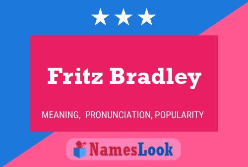 Pôster do nome Fritz Bradley