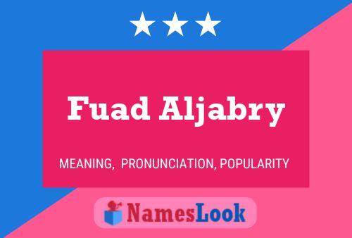 Pôster do nome Fuad Aljabry