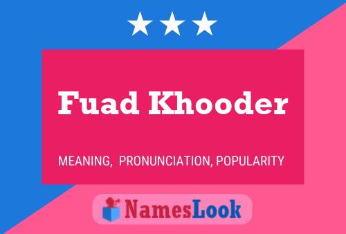 Pôster do nome Fuad Khooder