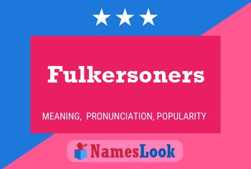 Pôster do nome Fulkersoners