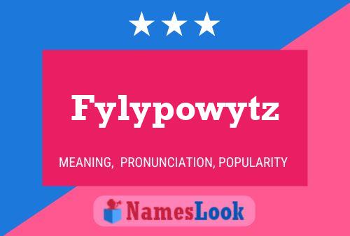 Pôster do nome Fylypowytz