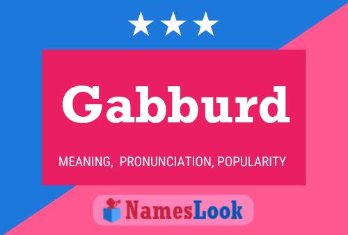 Pôster do nome Gabburd