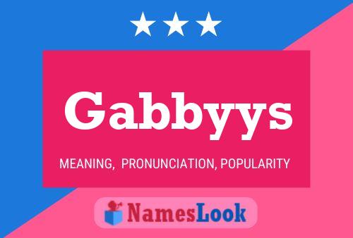 Pôster do nome Gabbyys