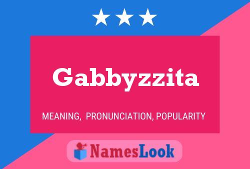 Pôster do nome Gabbyzzita