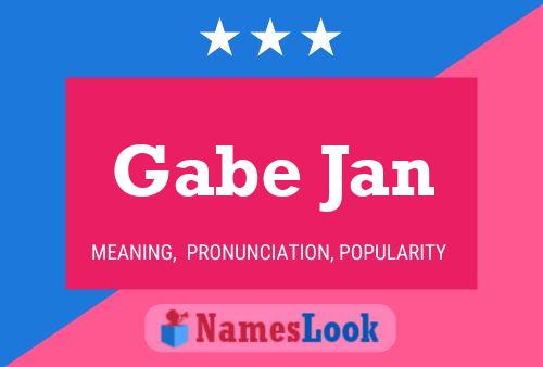 Pôster do nome Gabe Jan