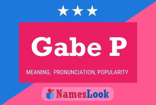 Pôster do nome Gabe P