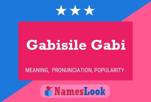 Pôster do nome Gabisile Gabi