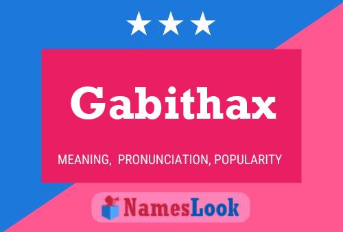 Pôster do nome Gabithax