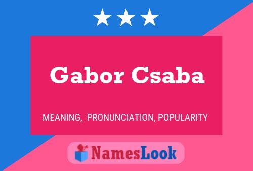 Pôster do nome Gabor Csaba