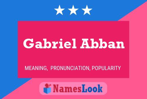 Pôster do nome Gabriel Abban