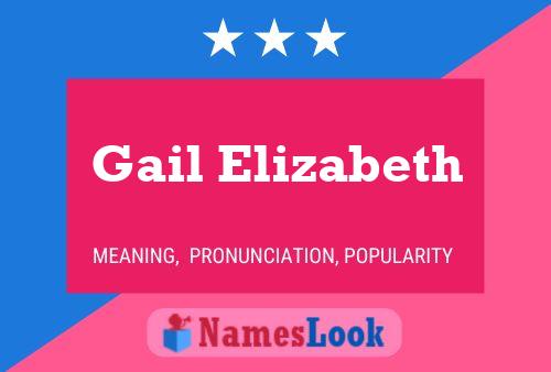 Pôster do nome Gail Elizabeth