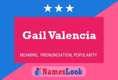 Pôster do nome Gail Valencia