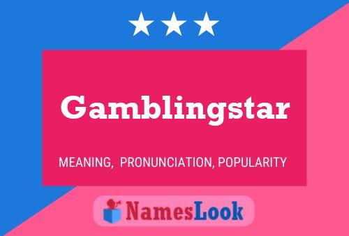 Pôster do nome Gamblingstar