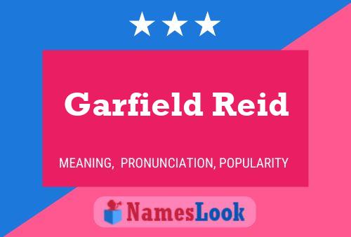 Pôster do nome Garfield Reid